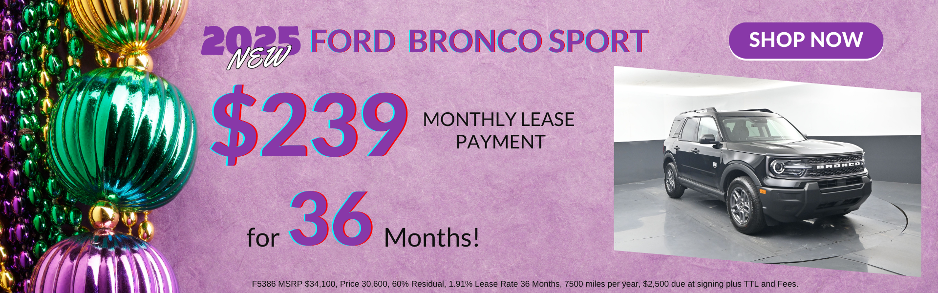 $239 PAYMENT BRONCO SPORT