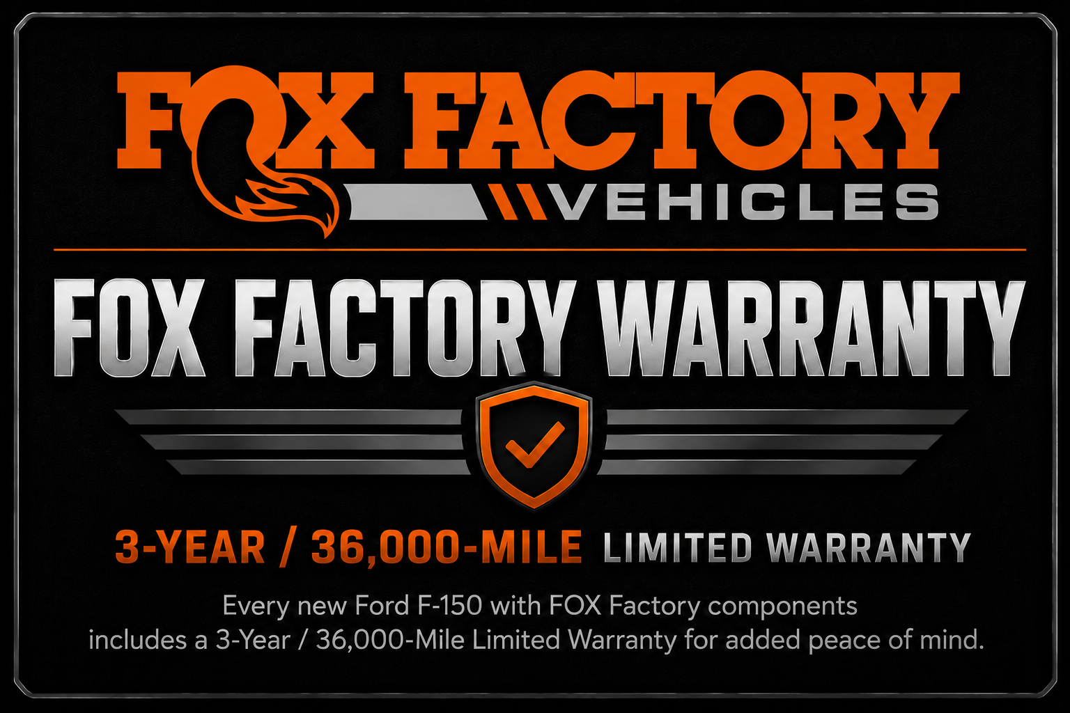FOX Factory 3-Year 36,000-Mile Limited Warranty